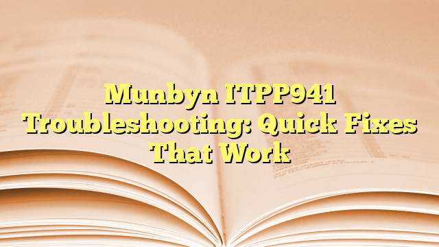 Munbyn ITPP941 Troubleshooting: Quick Fixes That Work