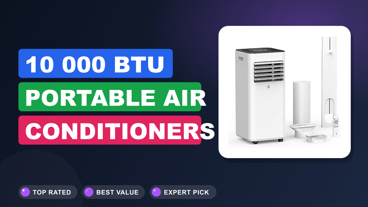 10 000 BTU Portable Air Conditioners Review