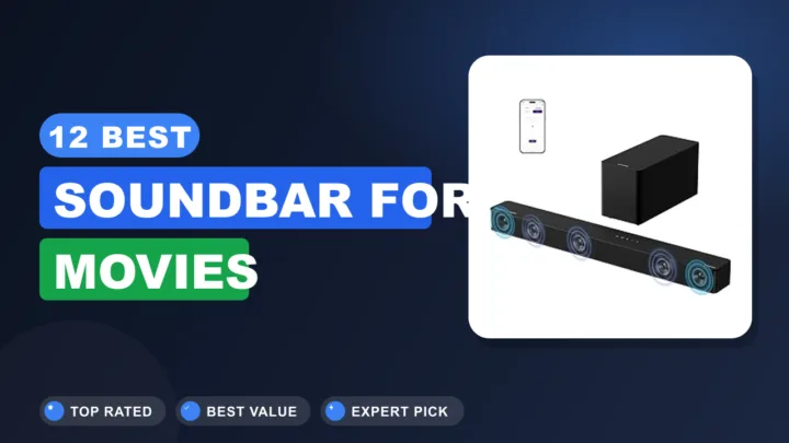 12 Best Soundbar for Movies