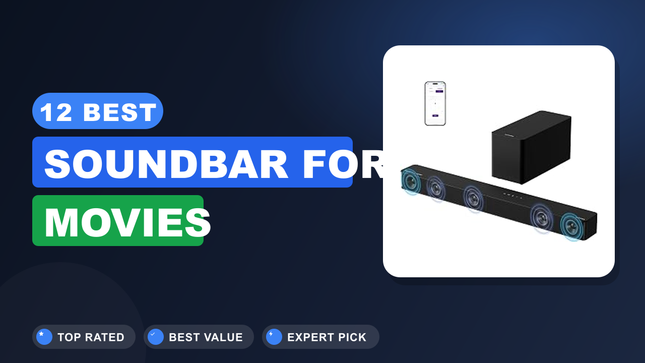 12 Best Soundbar for Movies
