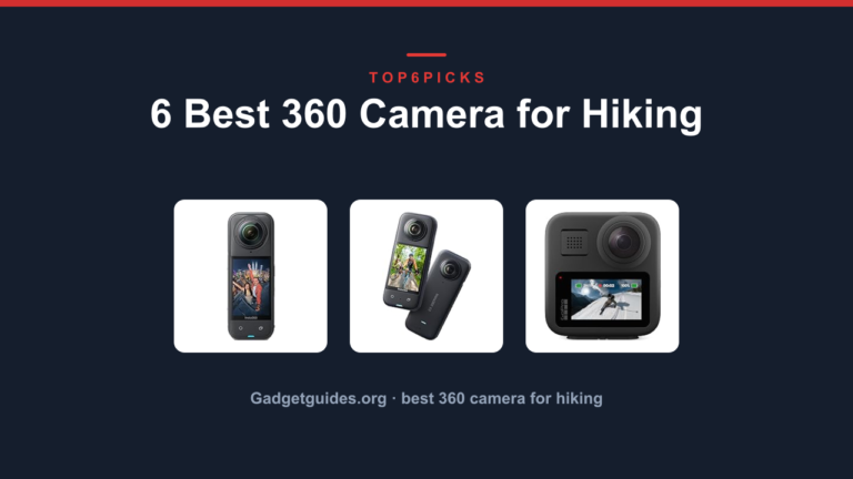 6 Best 360 Camera for Hiking