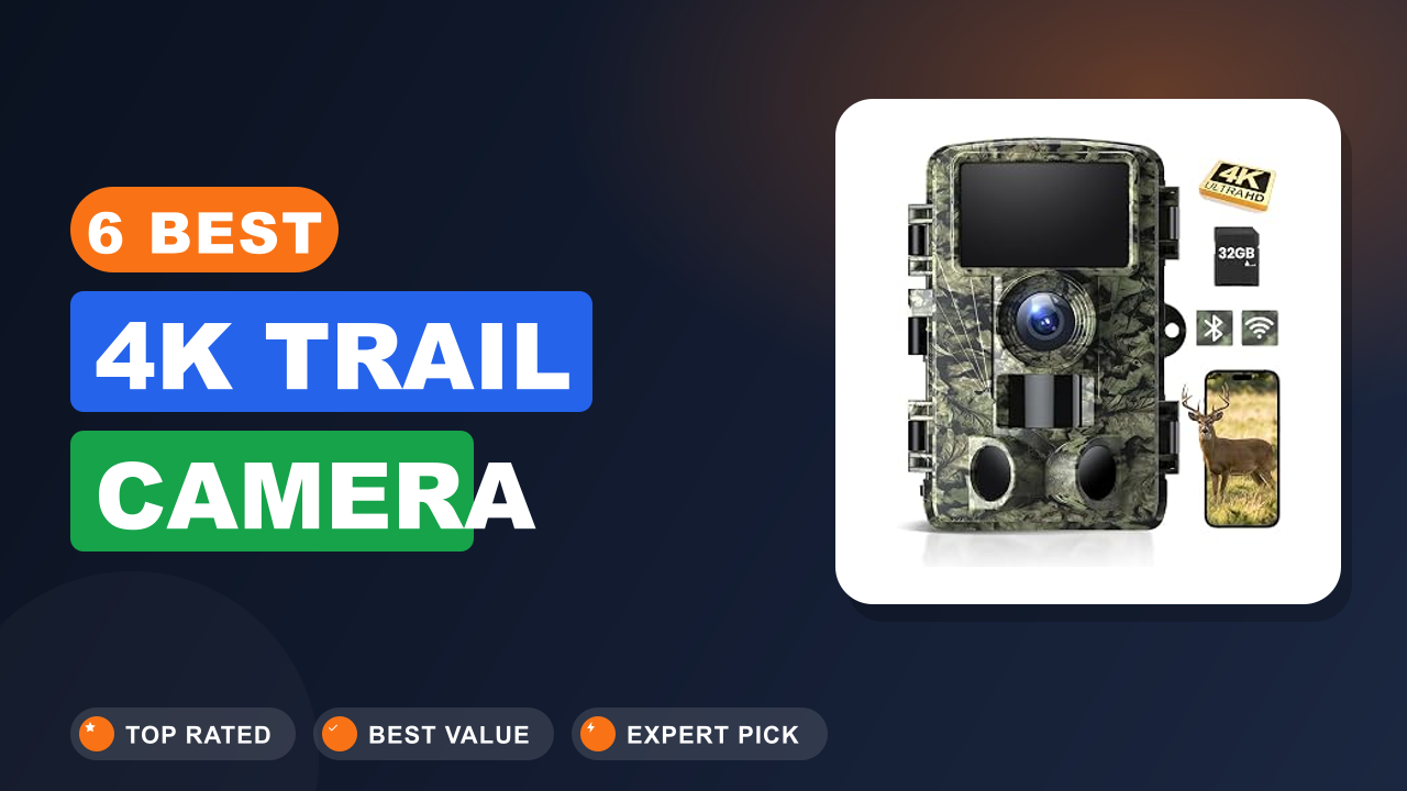 6 Best 4K Trail Camera