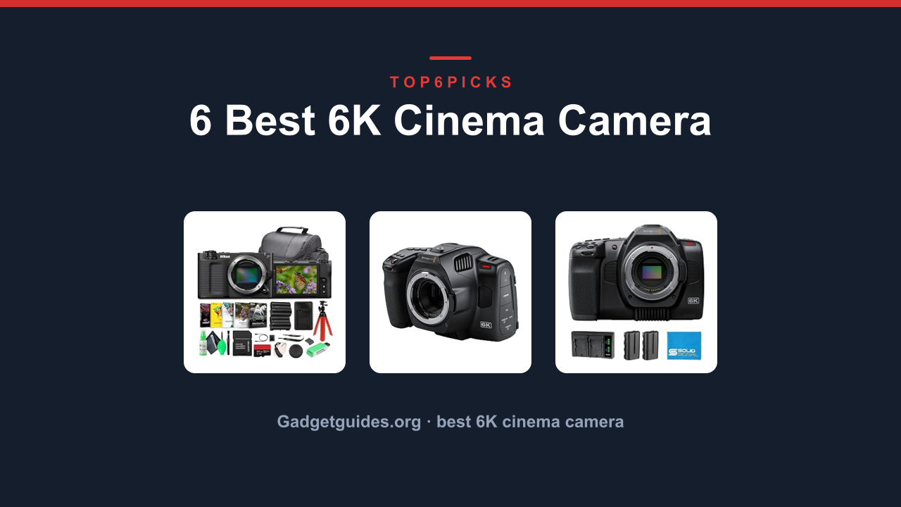 6 Best 6K Cinema Camera