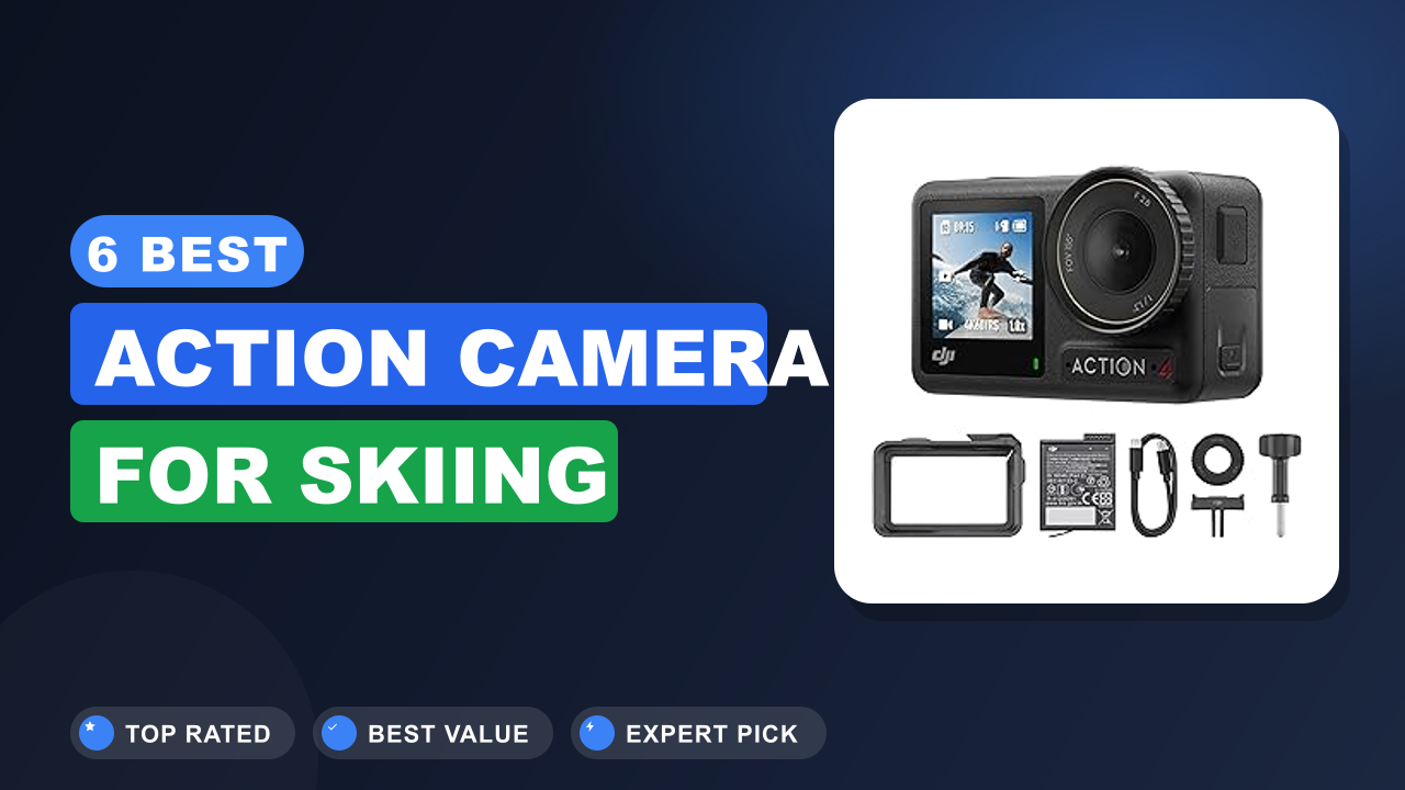 6 Best Action Camera for Skiing