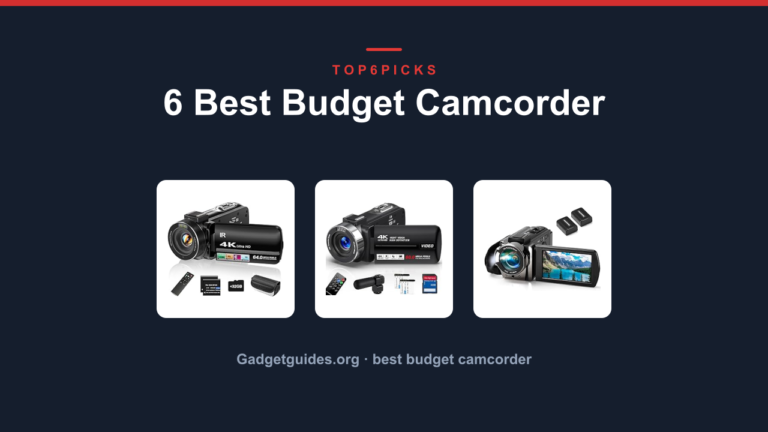 6 Best Budget Camcorder