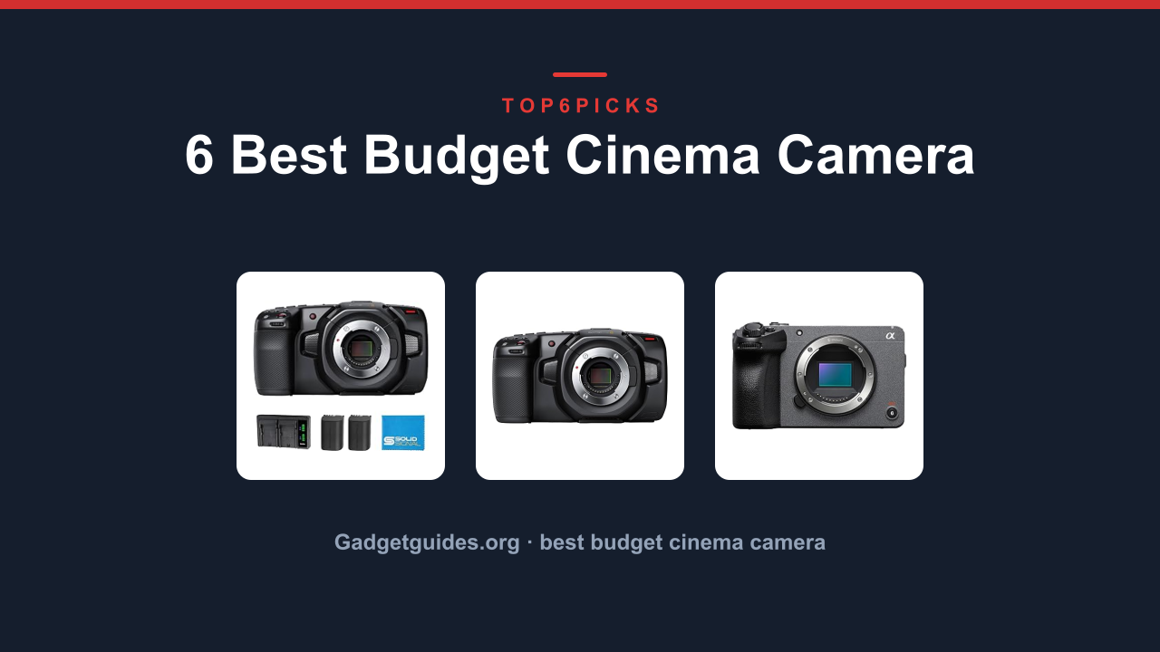 6 Best Budget Cinema Camera