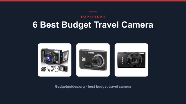 6 Best Budget Travel Camera