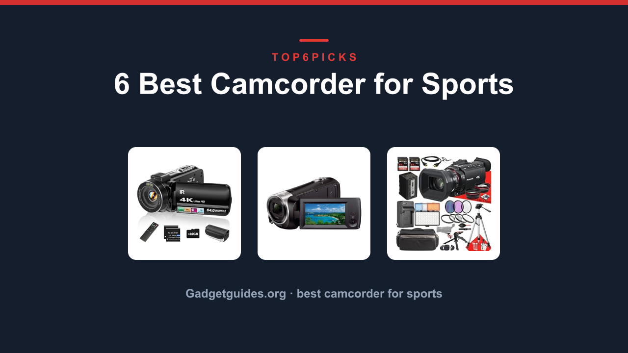 6 Best Camcorder for Sports