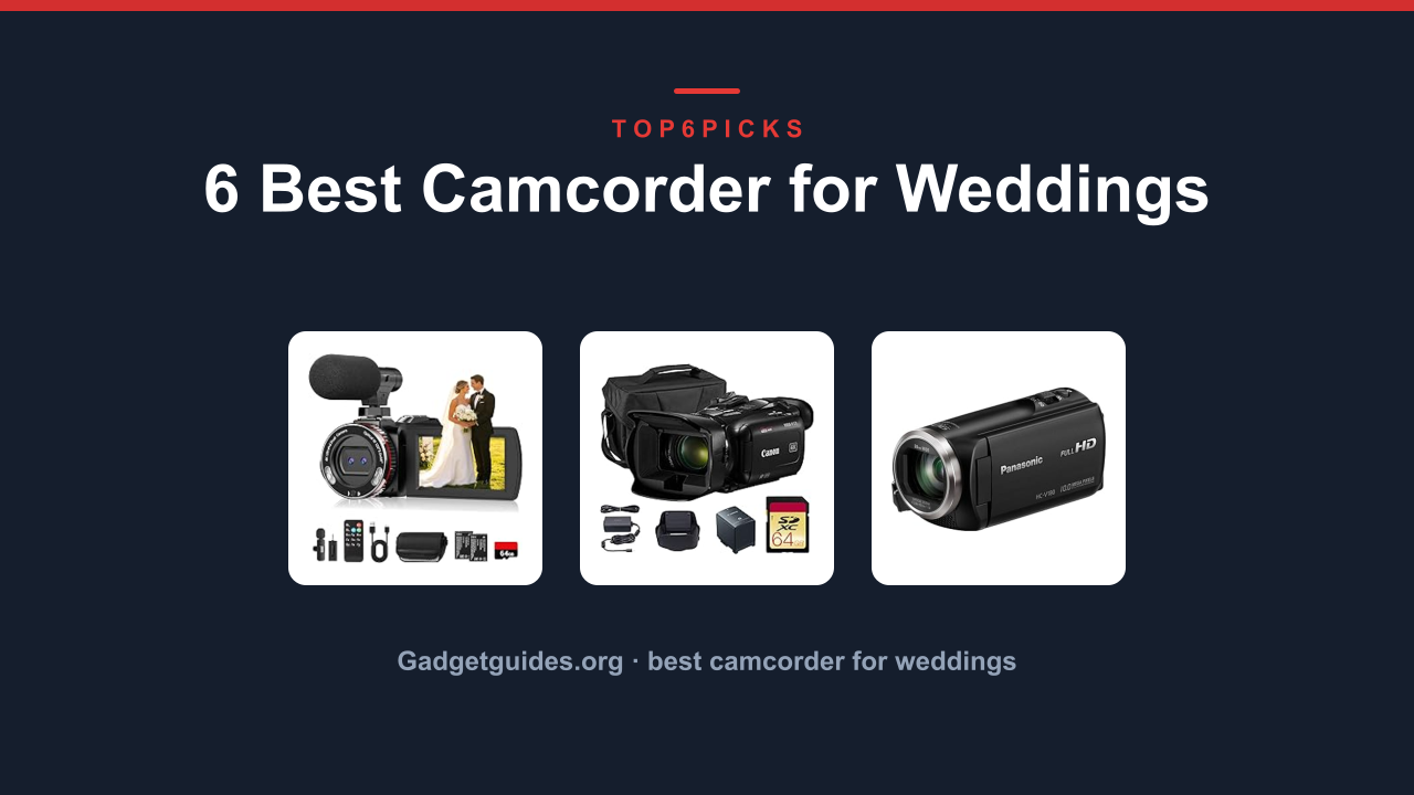 6 Best Camcorder for Weddings