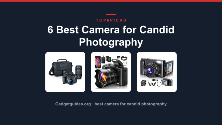 6 Best Camera for Candid Photography