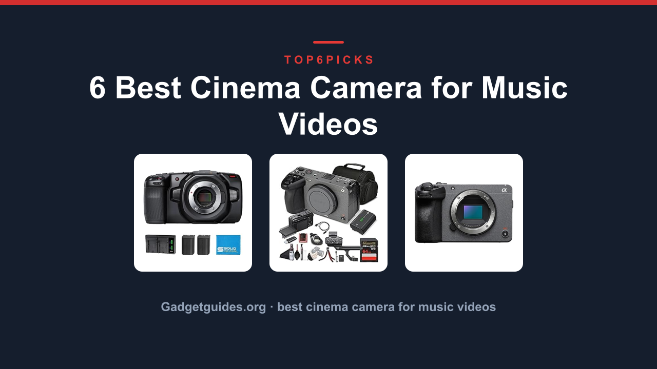 6 Best Cinema Camera for Music Videos