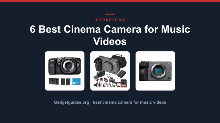 6 Best Cinema Camera for Music Videos