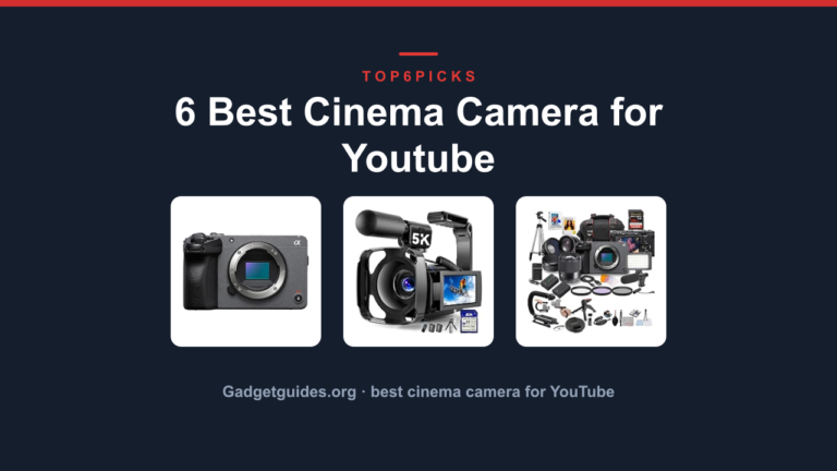6 Best Cinema Camera for Youtube
