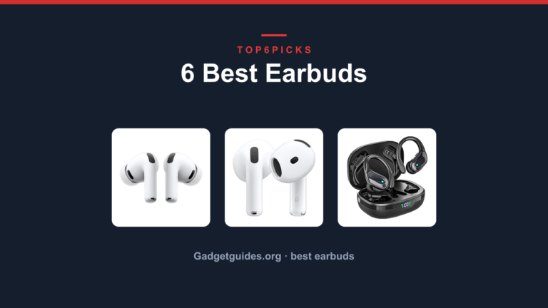 6 Best Earbuds