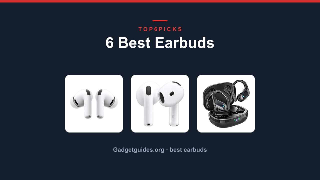 6 Best Earbuds