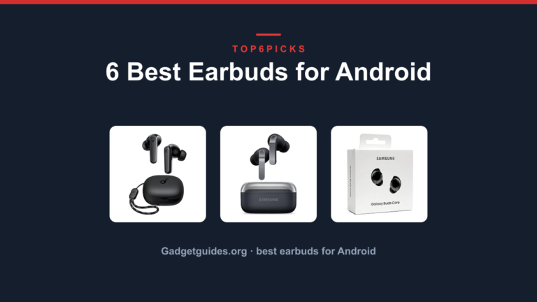 6 Best Earbuds for Android