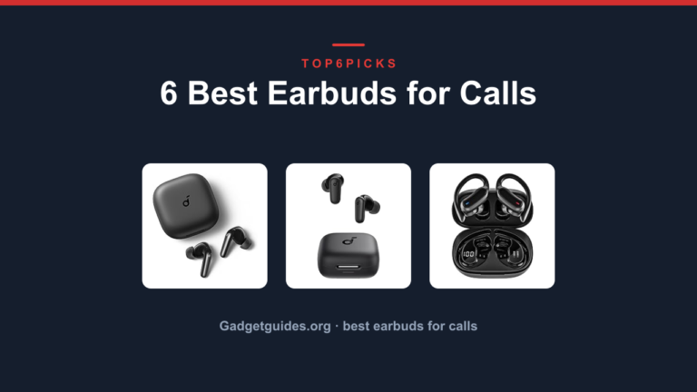6 Best Earbuds for Calls