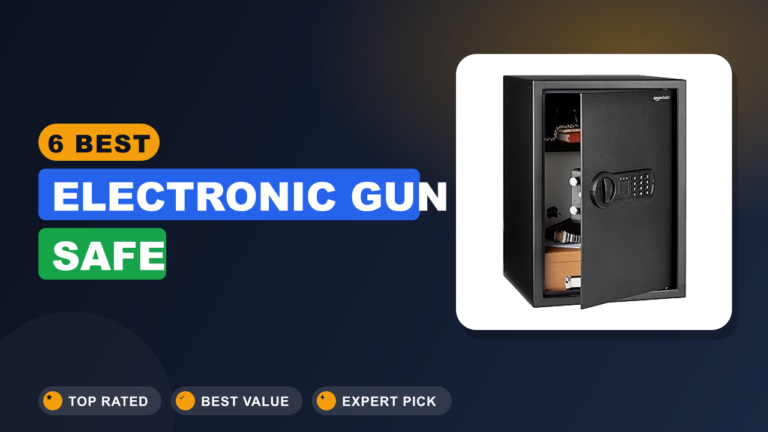 6 Best Electronic Gun Safe