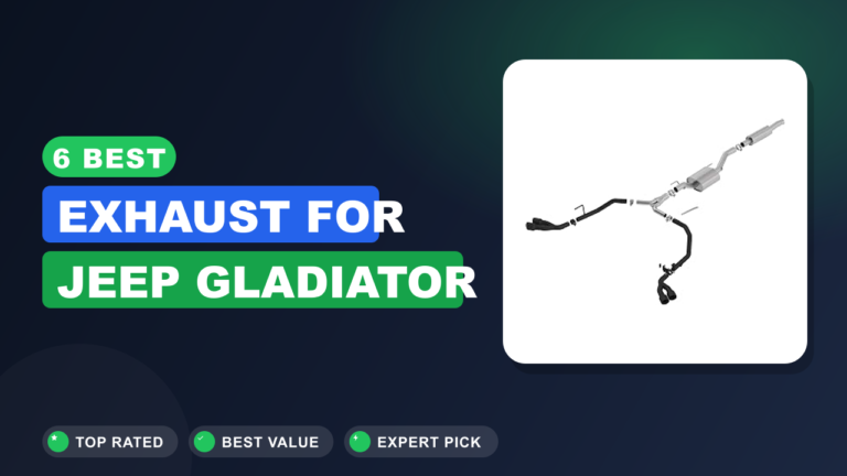 6 Best Exhaust for Jeep Gladiator
