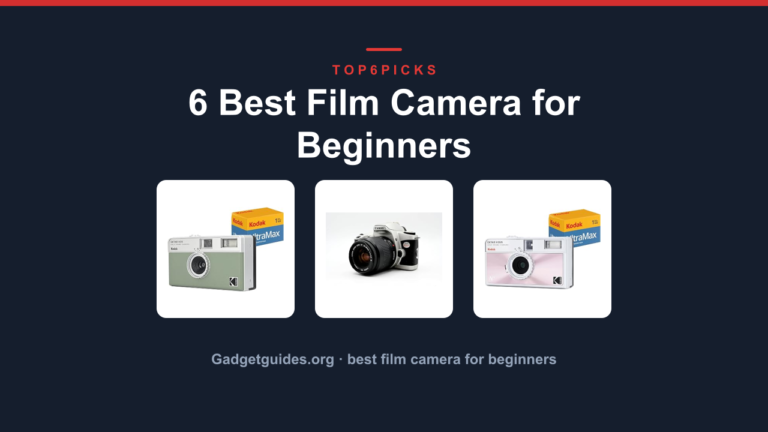 6 Best Film Camera for Beginners