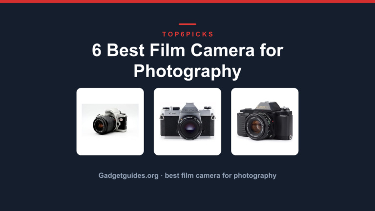 6 Best Film Camera for Photography