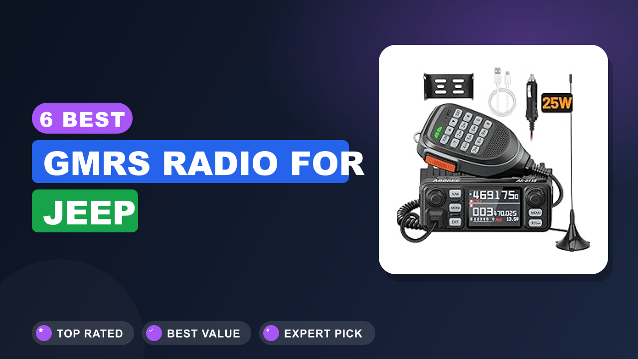 6 Best Gmrs Radio for Jeep