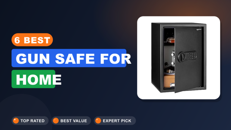 6 Best Gun Safe for Home