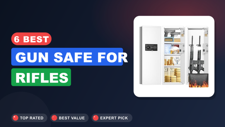 6 Best Gun Safe for Rifles