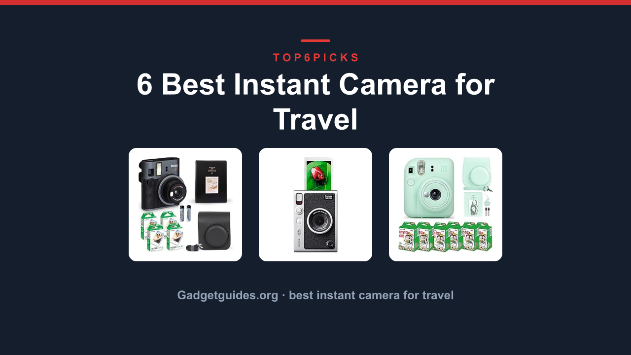 6 Best Instant Camera for Travel