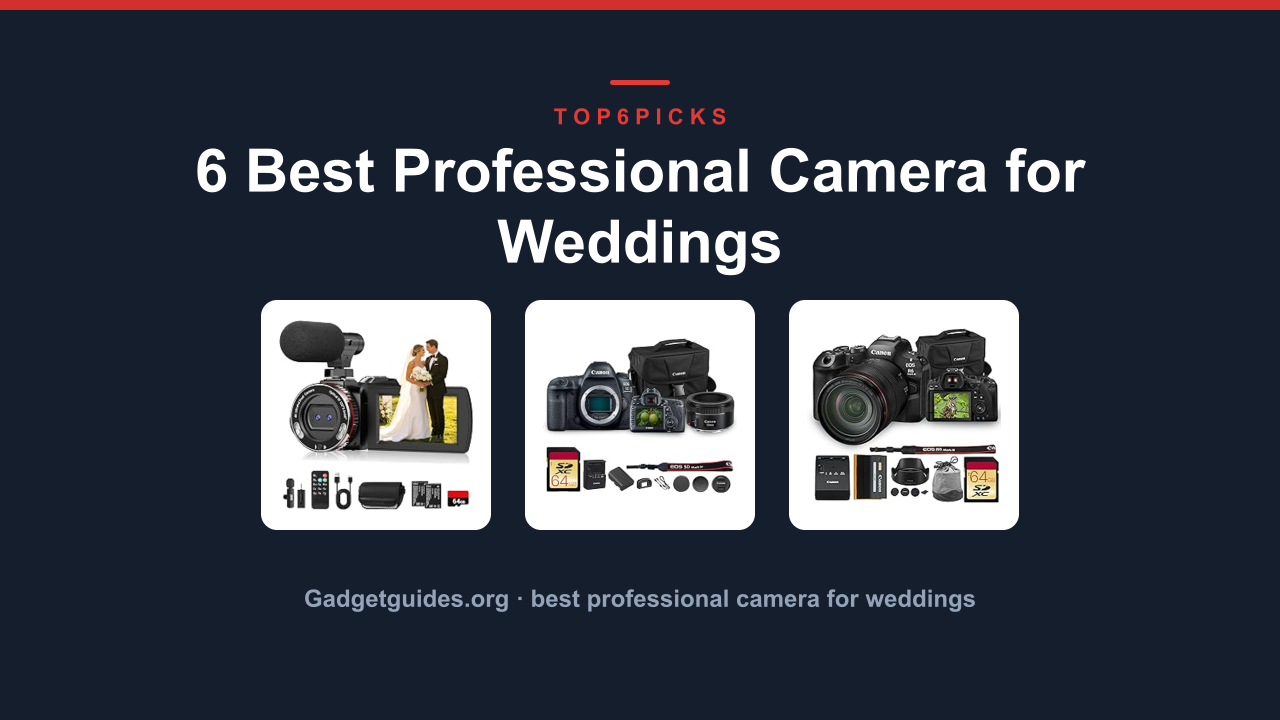 6 Best Professional Camera for Weddings