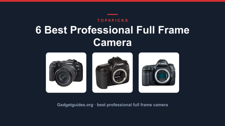 6 Best Professional Full Frame Camera