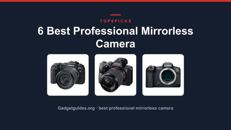 6 Best Professional Mirrorless Camera