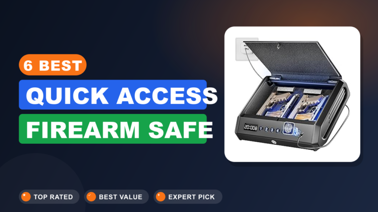 6 Best Quick Access Firearm Safe