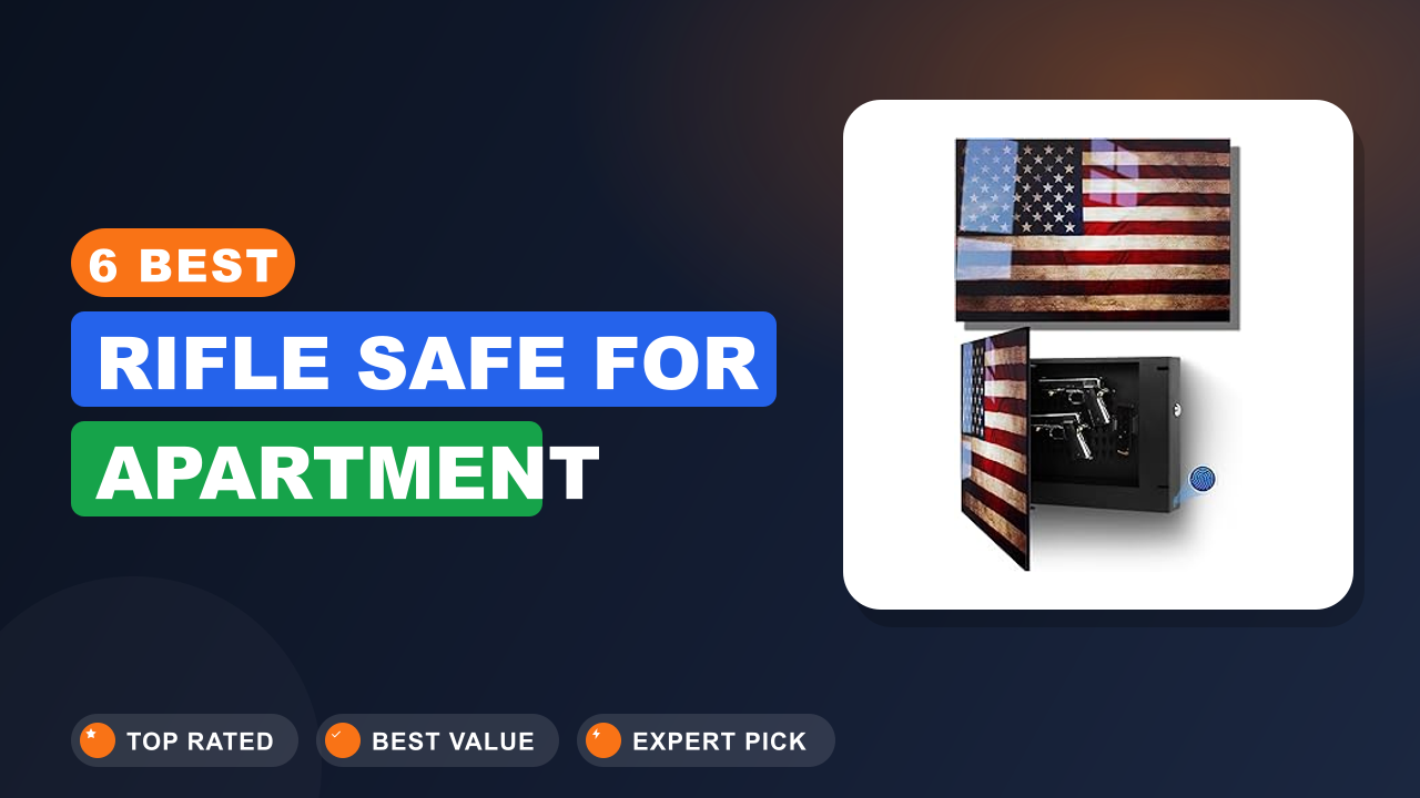 6 Best Rifle Safe for Apartment