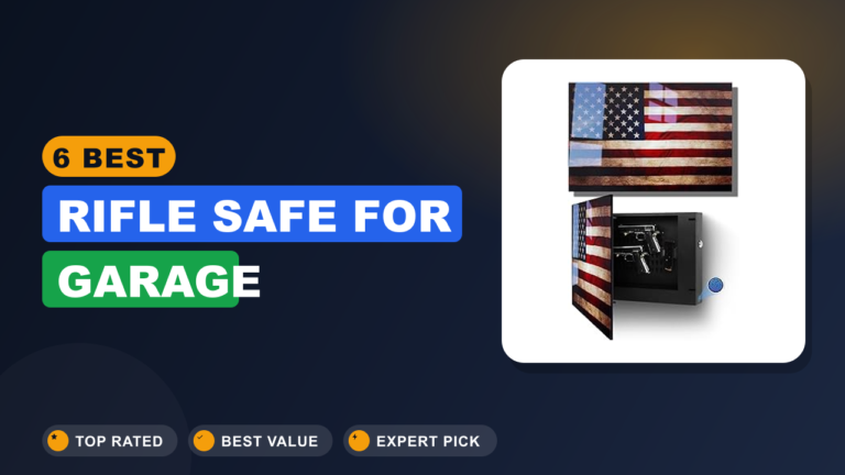 6 Best Rifle Safe for Garage