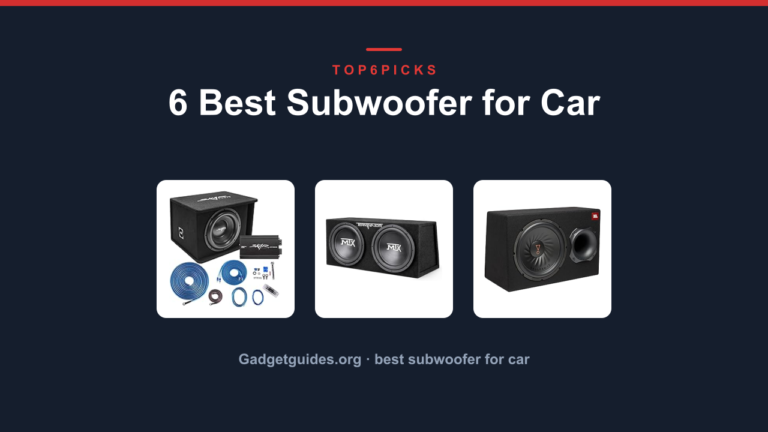 6 Best Subwoofer for Car