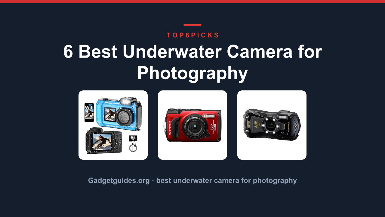 6 Best Underwater Camera for Photography