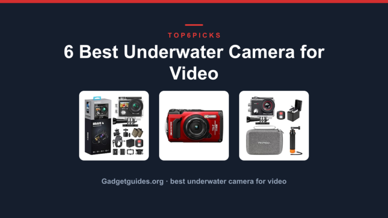 6 Best Underwater Camera for Video
