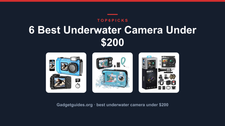 6 Best Underwater Camera Under $200