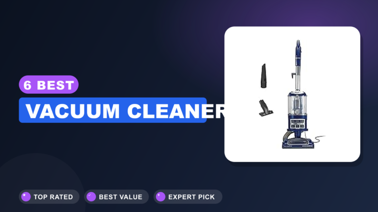 6 Best Vacuum Cleaner