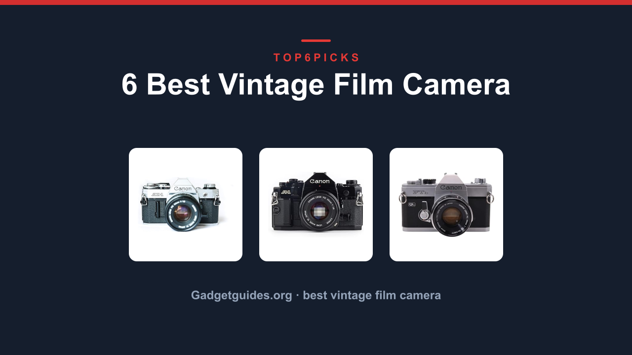 6 Best Vintage Film Camera