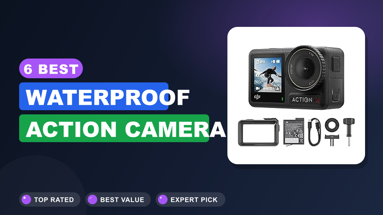 6 Best Waterproof Action Camera