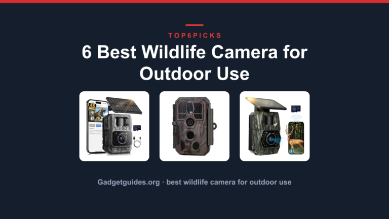 6 Best Wildlife Camera for Outdoor Use