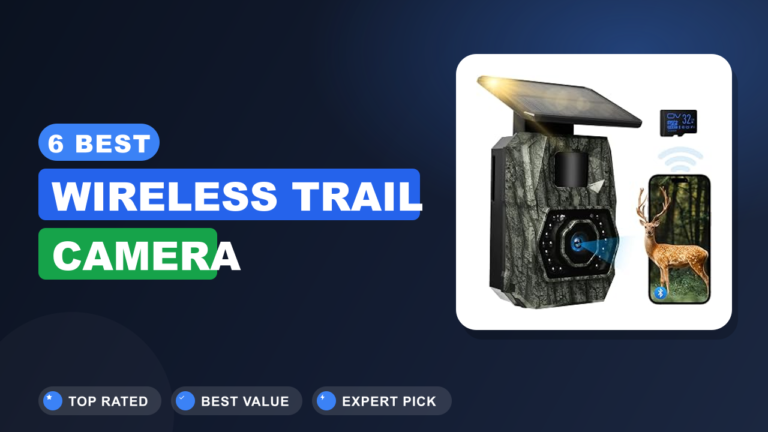 6 Best Wireless Trail Camera