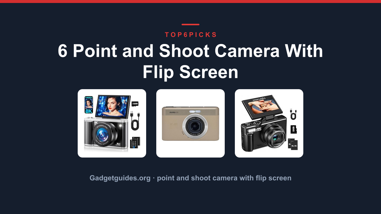 6 Point and Shoot Camera With Flip Screen