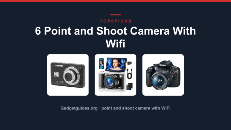 6 Point and Shoot Camera With Wifi