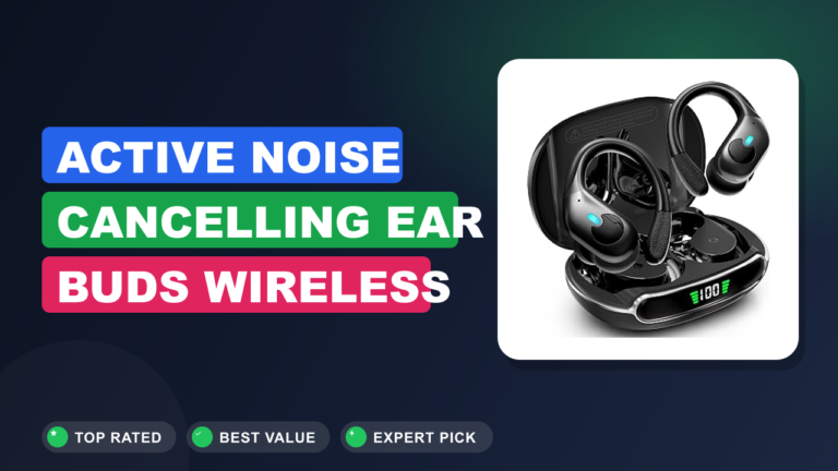 Active Noise Cancelling Ear Buds Wireless Review