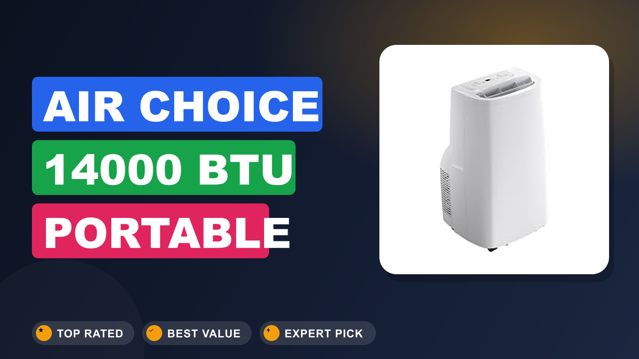 Air Choice 14000 BTU Portable Conditioner Review