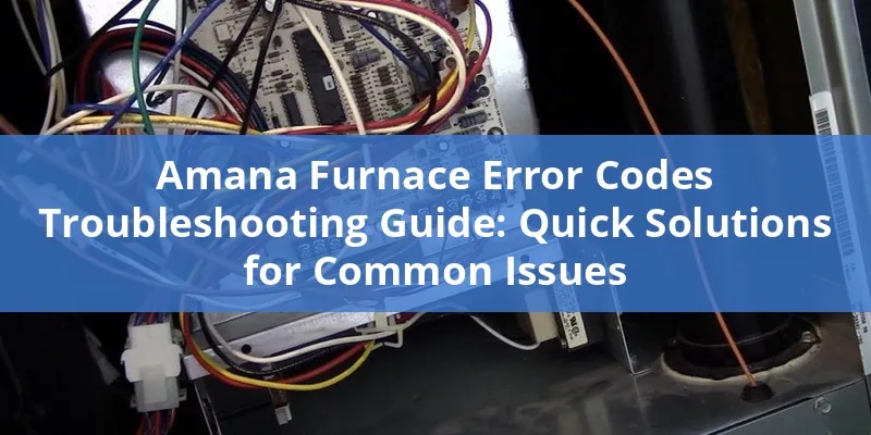 Amana Furnace Troubleshooting Manual