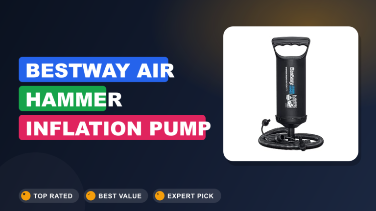 Bestway Air Hammer Inflation Pump Review